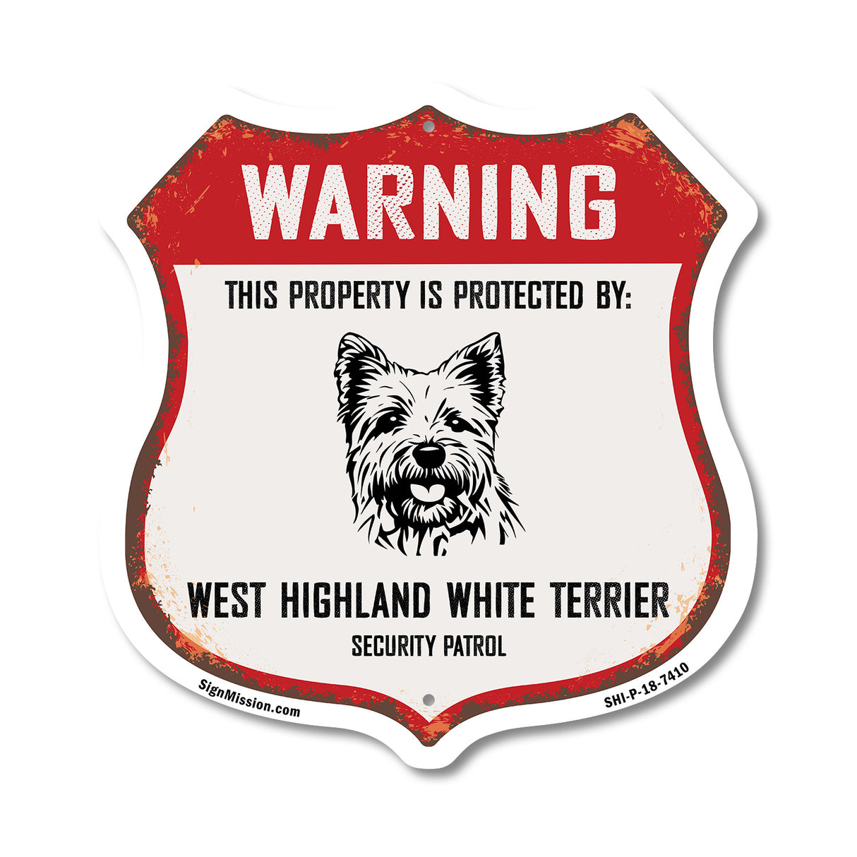 Warning This Property is Protected by West Highland White Terrier
