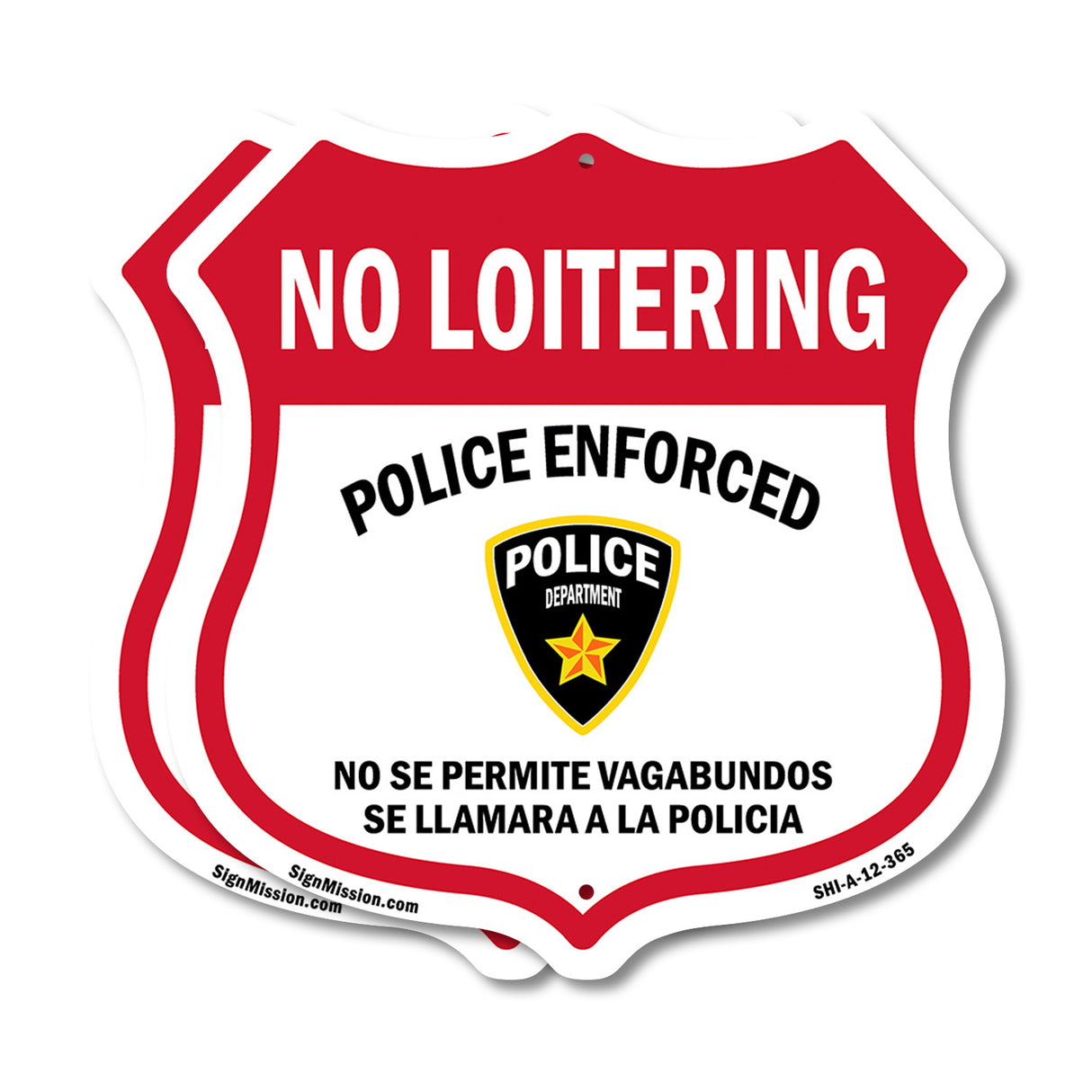 Bilingual No Loitering Police Enforced No Se Permite Vagabundos Se Llamara A La Policia (English / Spanish)