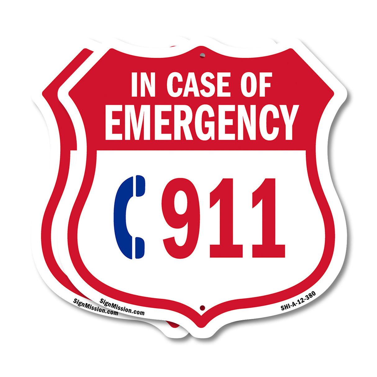 Emergency 911 Phone Shield Sign In Case Of Emergency Call 911