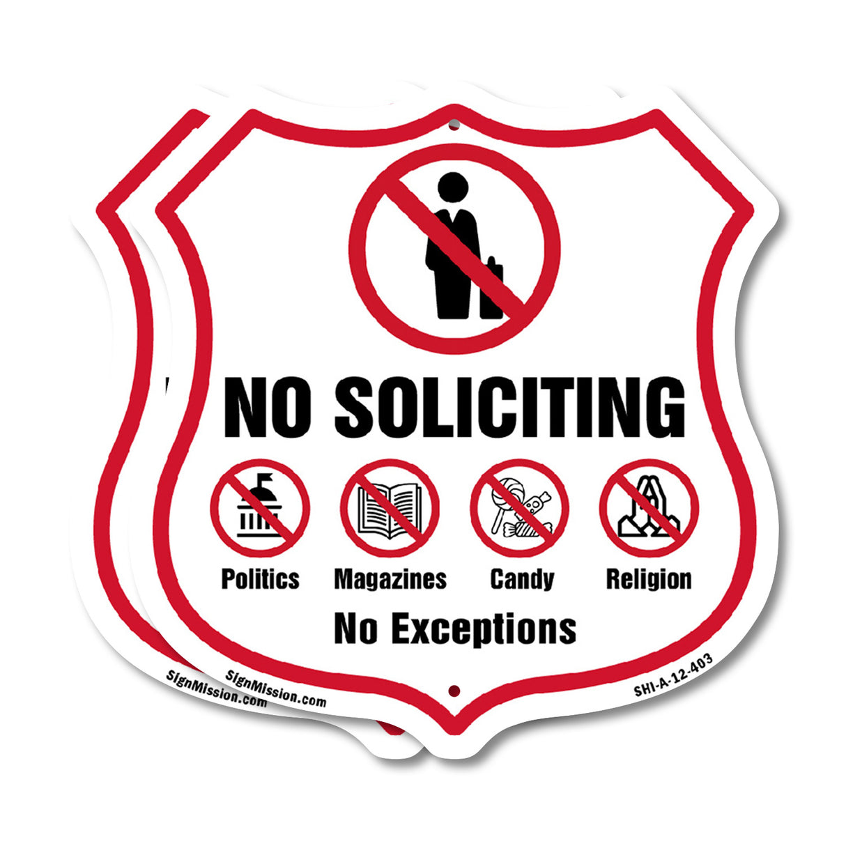 No Soliciting Shield Sign No Politics Magazines Candy Religion No Exceptions