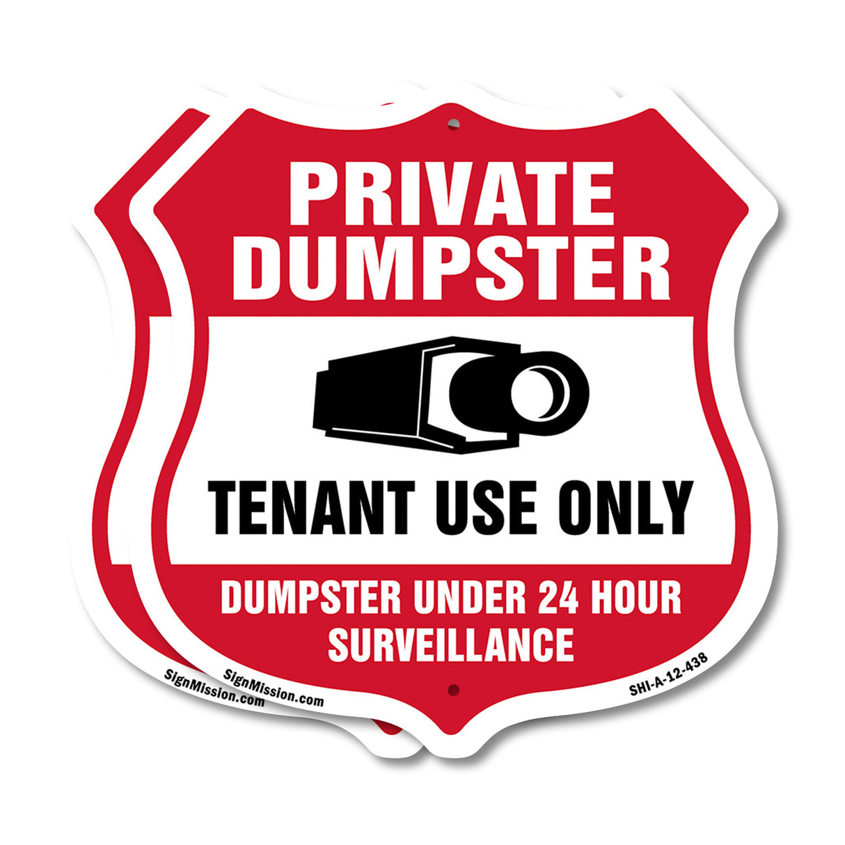 Private Dumpster Shield Sign Tenant Use Only Dumpster Under 24 Hour Surveillance