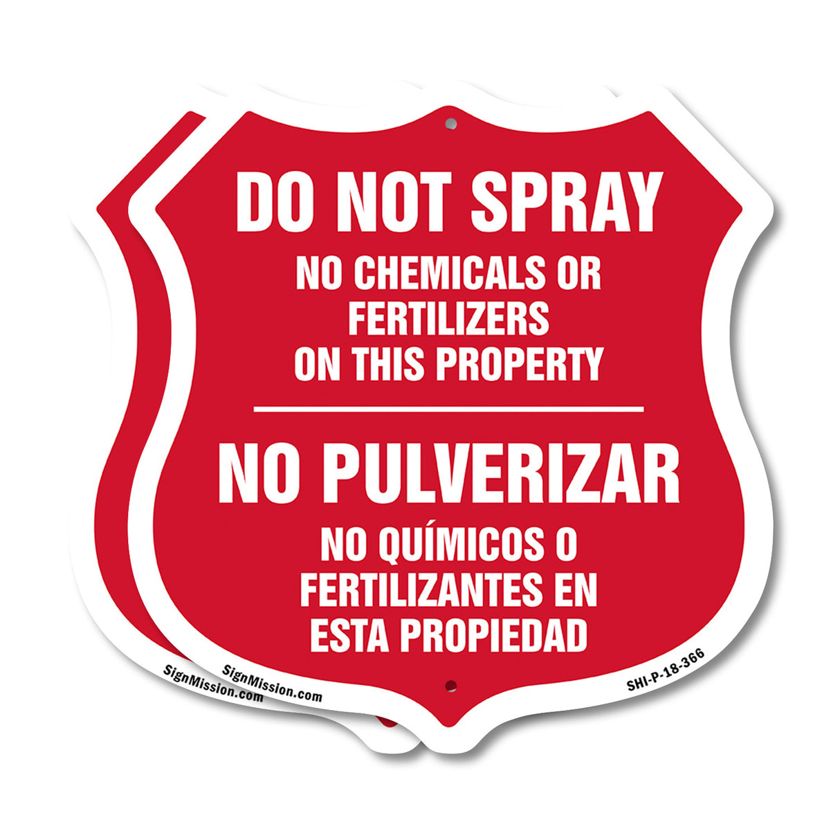 Bilingual No Spray Do Not Spray No Chemicals Or Fertilizers On This Property No Pulverizar (English / Spanish)