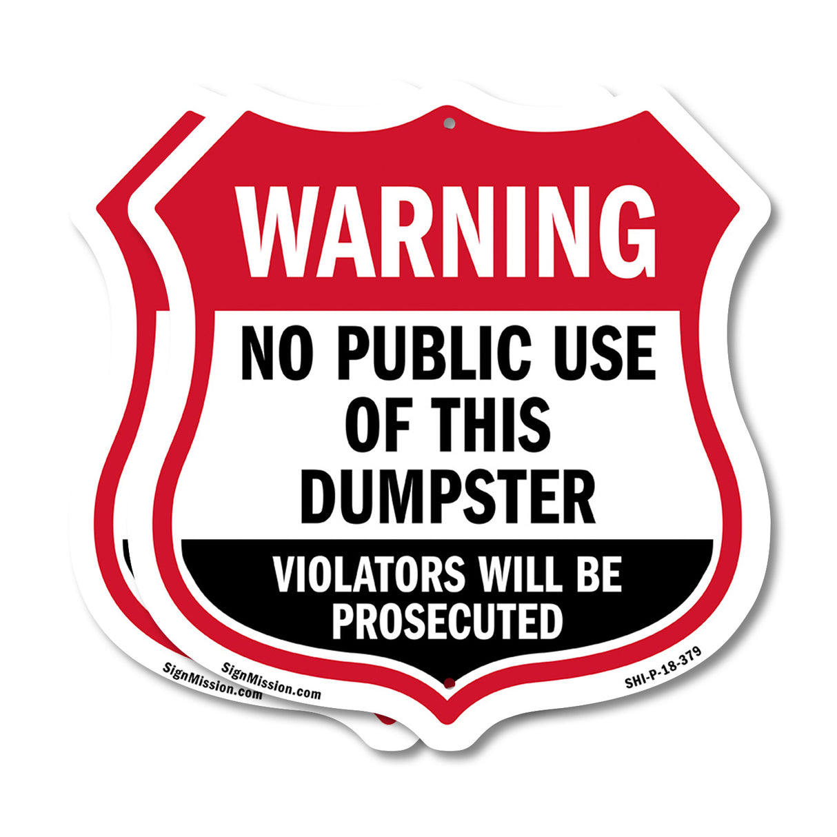 Dumpster Shield Sign Warning No Public Use Of This Dumpster Violators Will Be Prosecuted