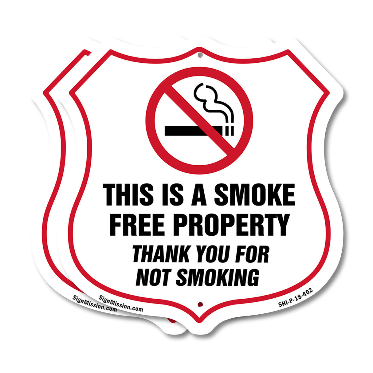 No Smoking Shield Sign This Is A Smoke Free Property Thank You For Not Smoking
