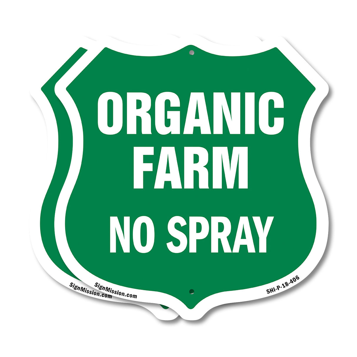 No Spray Shield Sign Organic Farm
