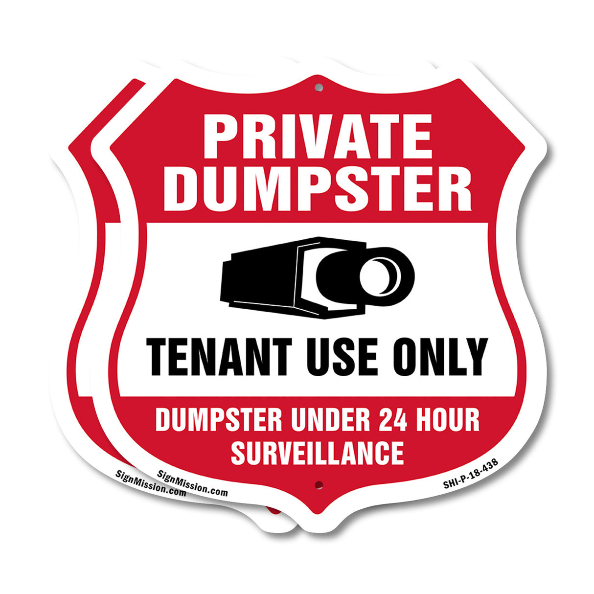 Private Dumpster Shield Sign Tenant Use Only Dumpster Under 24 Hour Surveillance