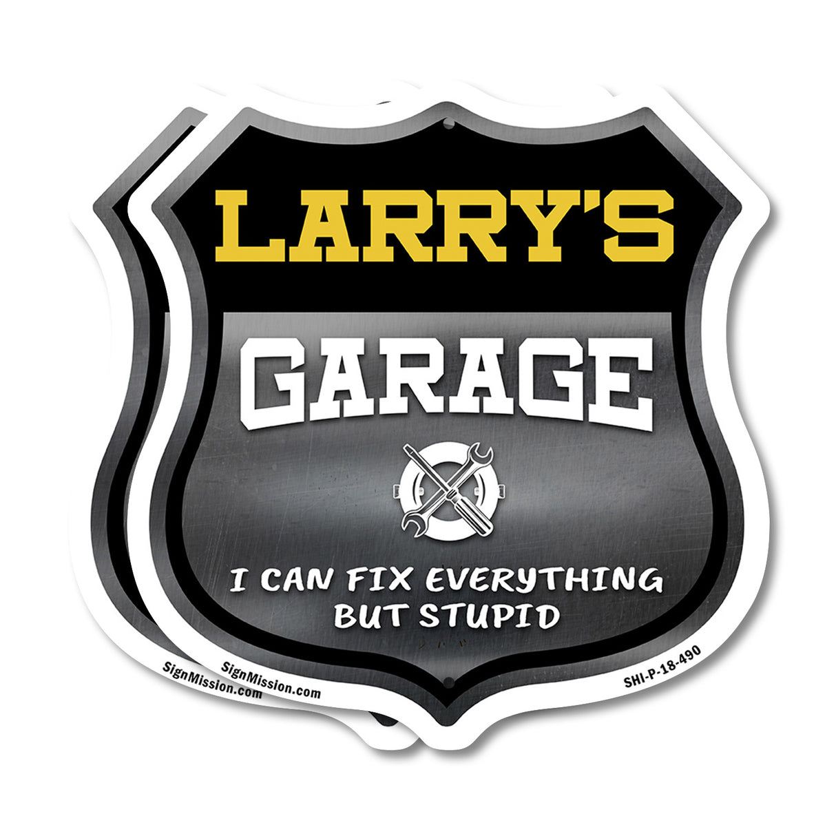 Larry's Garage I Can Fix Everything But Stupid