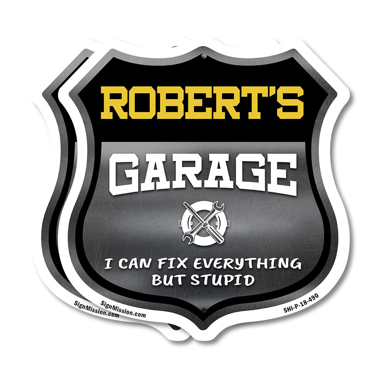 Robert's Garage I Can Fix Everything But Stupid