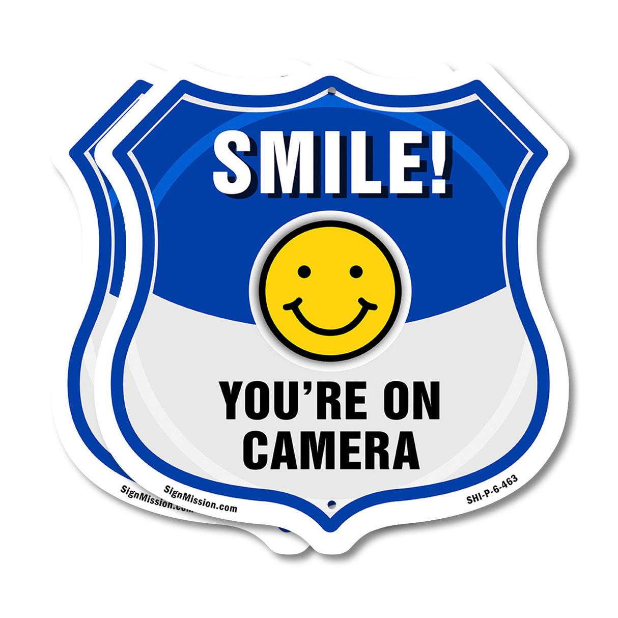 Smile You're On Camera Shield Sign Smile You're On Camera