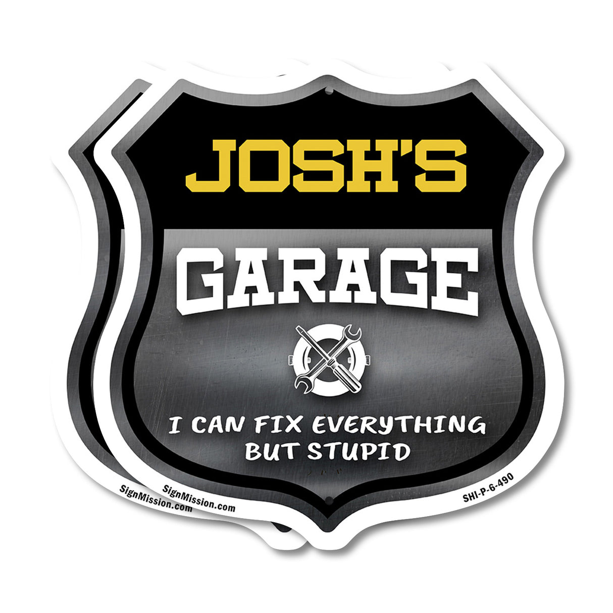 Josh's Garage I Can Fix Everything But Stupid