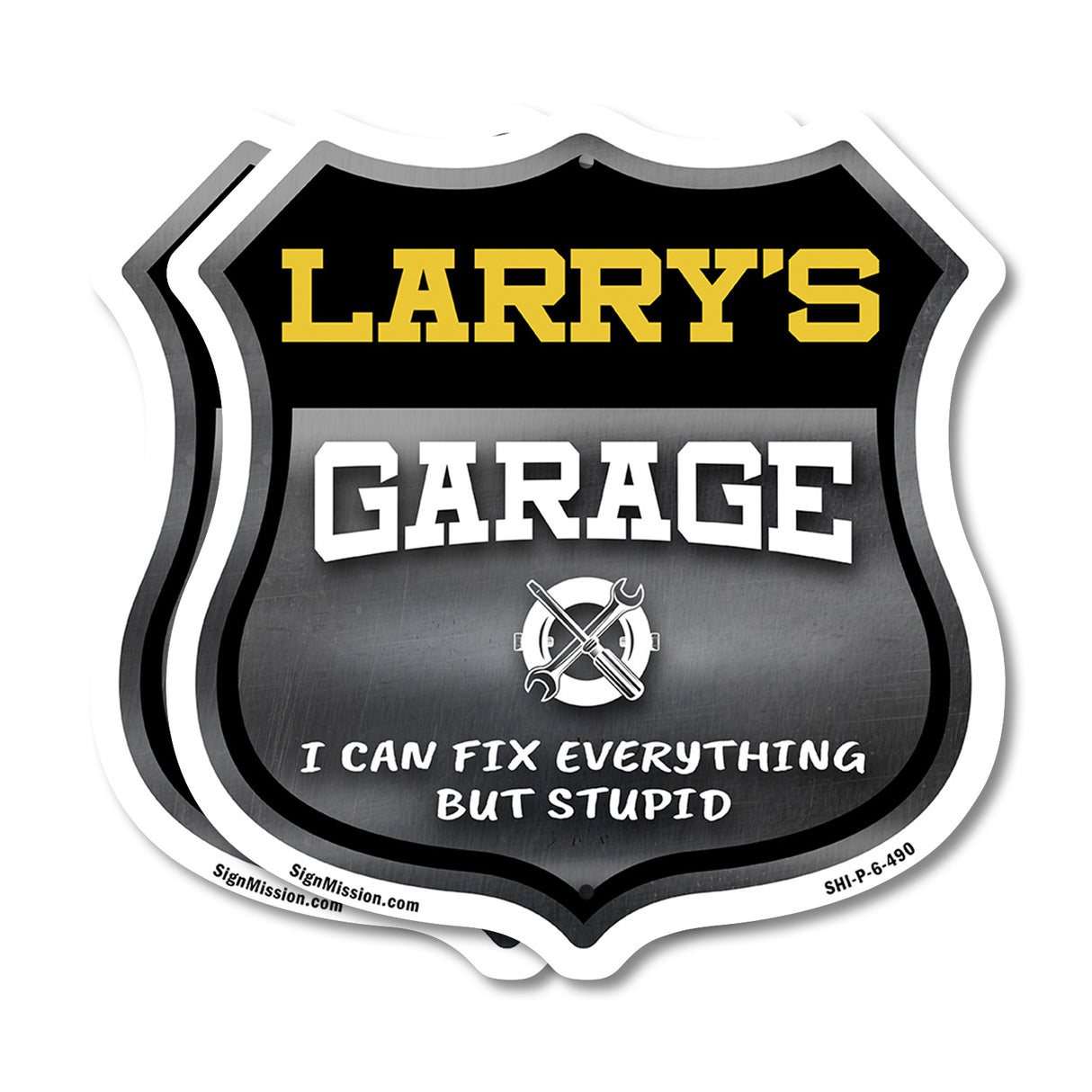 Larry's Garage I Can Fix Everything But Stupid