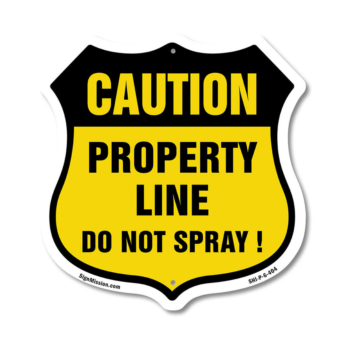 No Spray Shield Sign Caution Property Line Do Not Spray