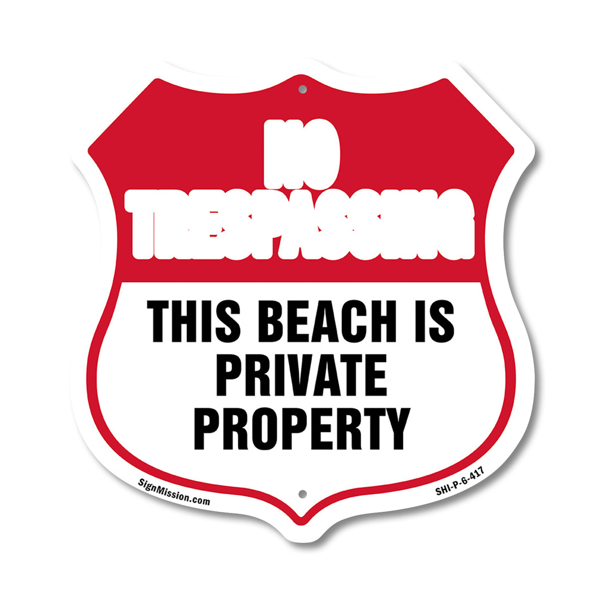 No Trespassing Shield Sign This Beach Is Private Property