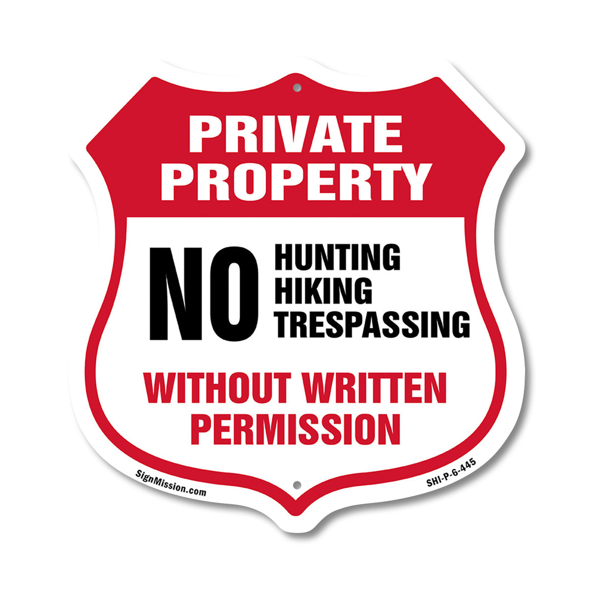 Private Property Shield Sign No Hunting Hiking Trespassing Without Written Permission