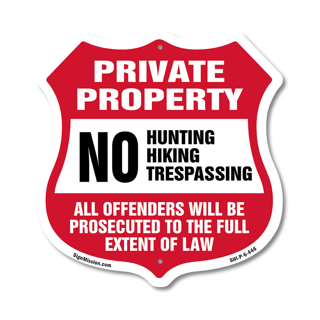 Private Property No Hunting Hiking Trespassing. Violators Will Be Prosecuted To The Full Extent Of Law