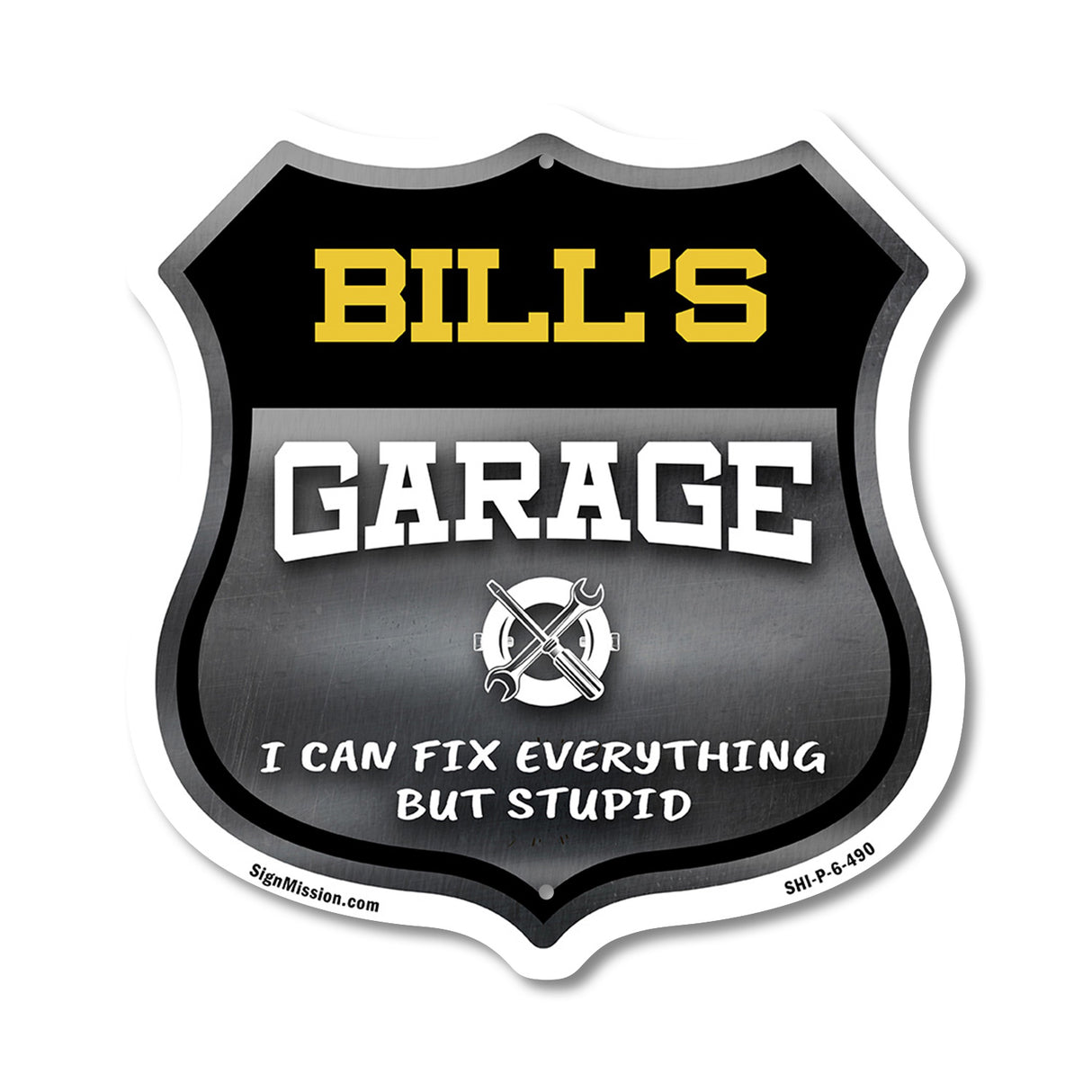 Bill's Garage I Can Fix Everything But Stupid