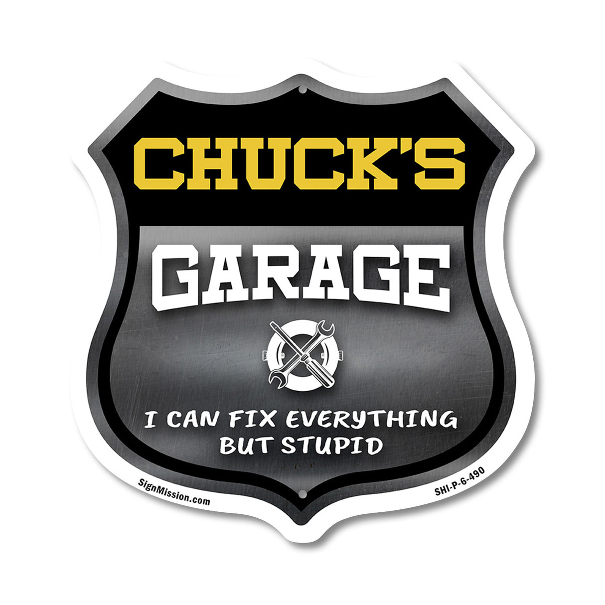 Chuck's Garage I Can Fix Everything But Stupid