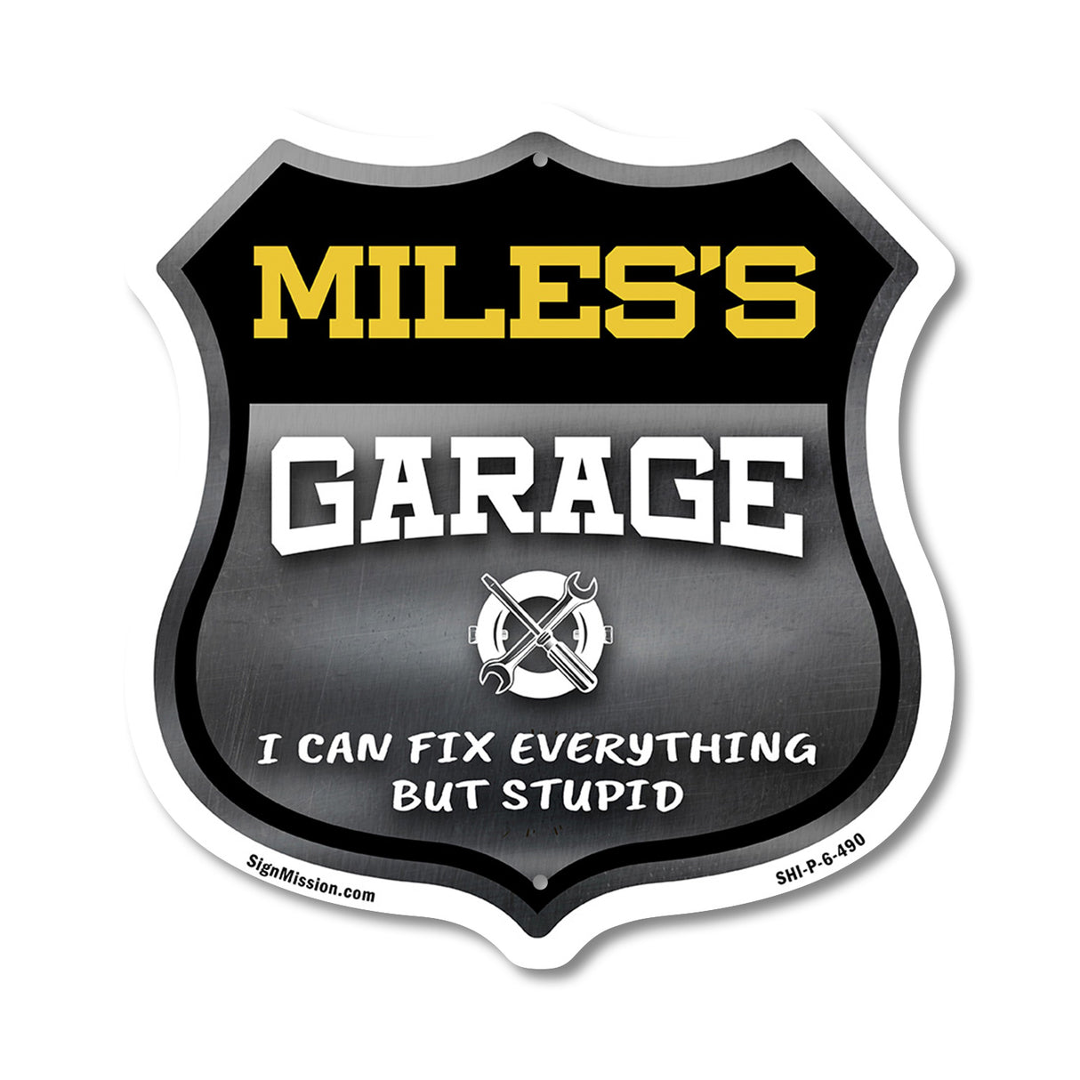 Miles's Garage I Can Fix Everything But Stupid