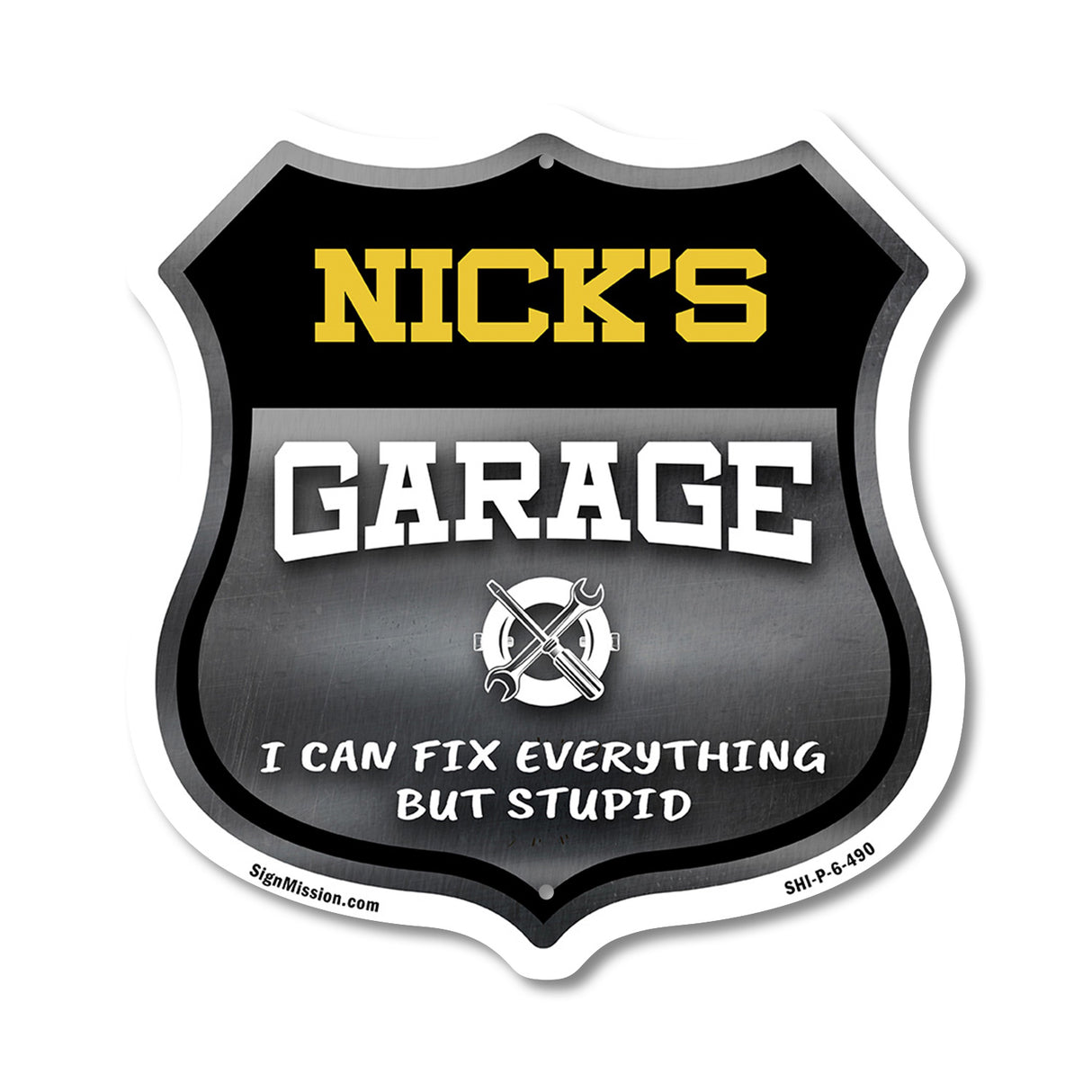 Nick's Garage I Can Fix Everything But Stupid
