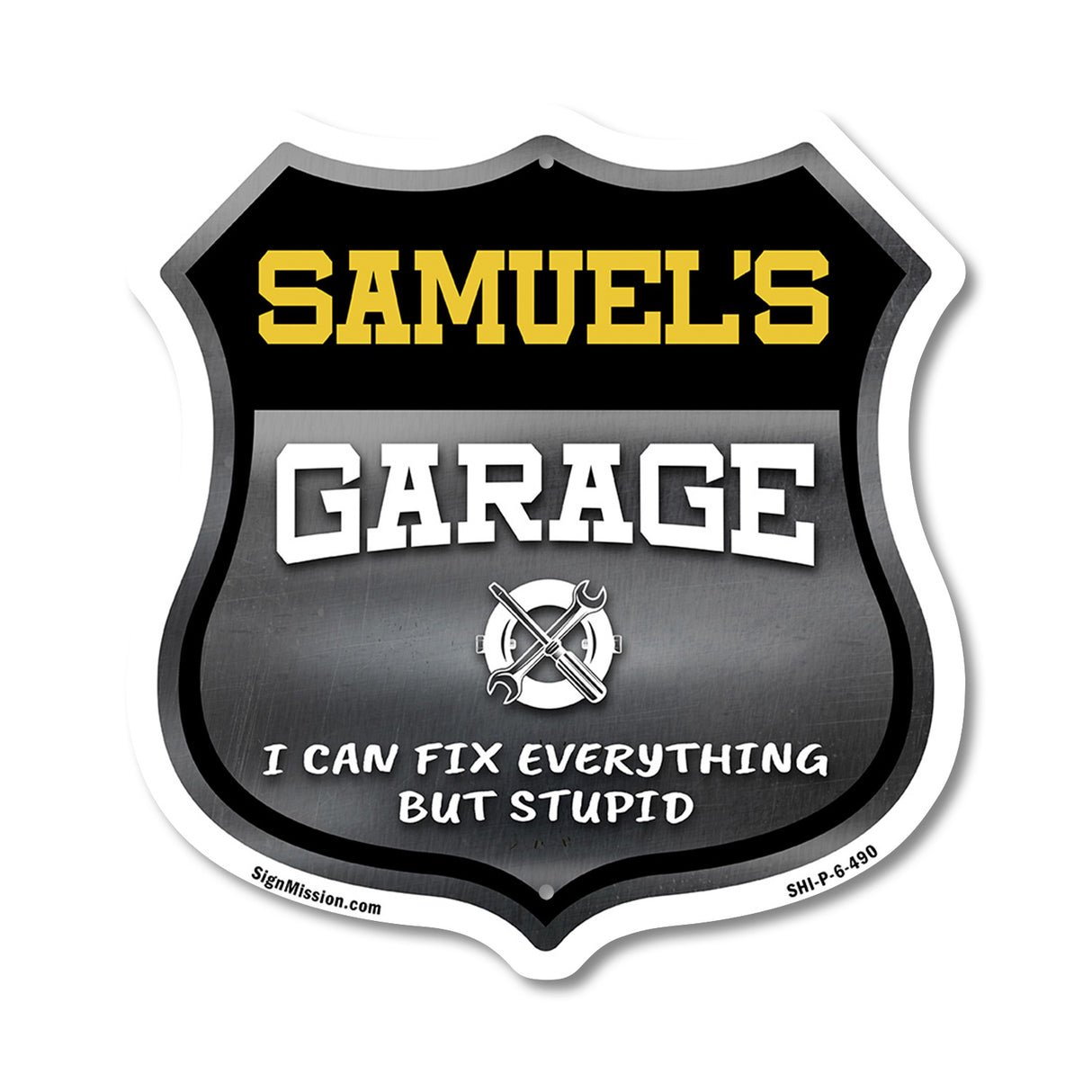 Samuel's Garage I Can Fix Everything But Stupid