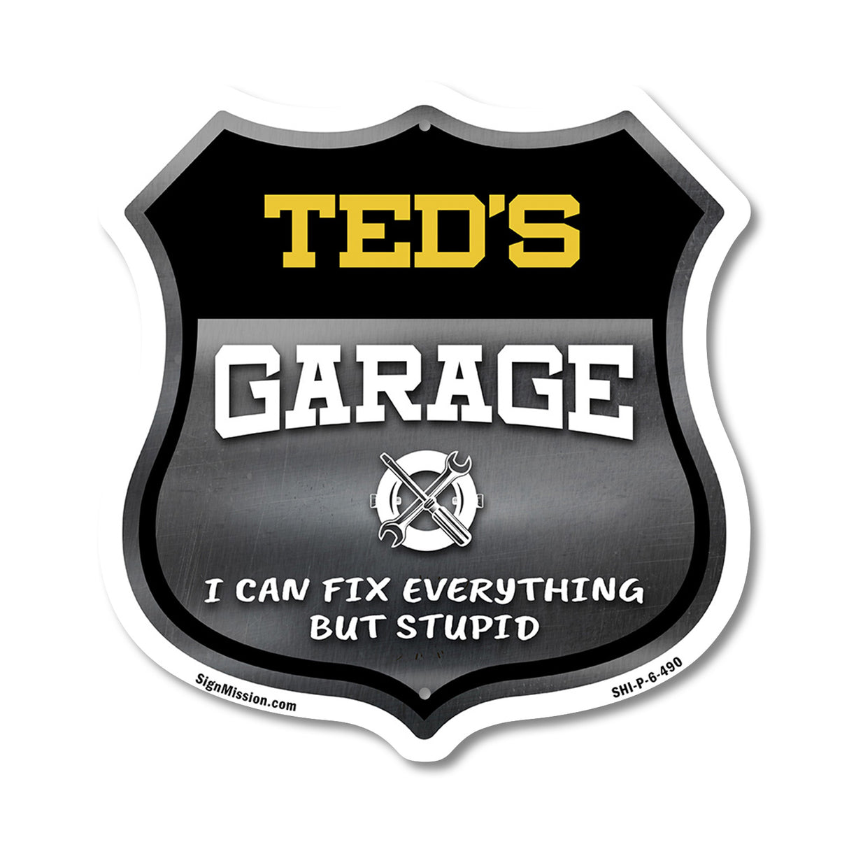 Ted's Garage I Can Fix Everything But Stupid