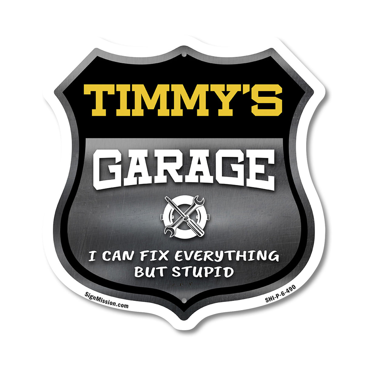 Timmy's Garage I Can Fix Everything But Stupid