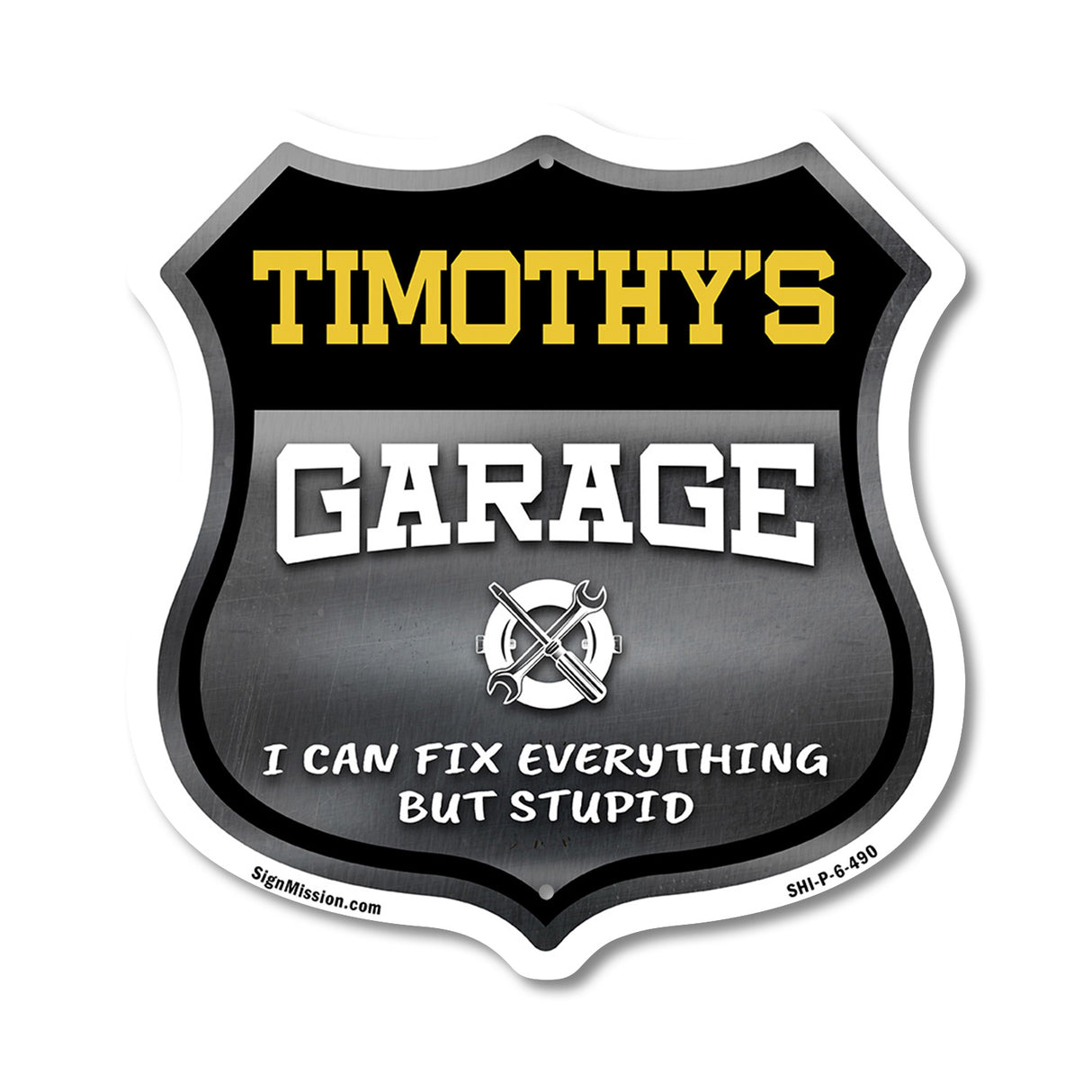 Timothy's Garage I Can Fix Everything But Stupid