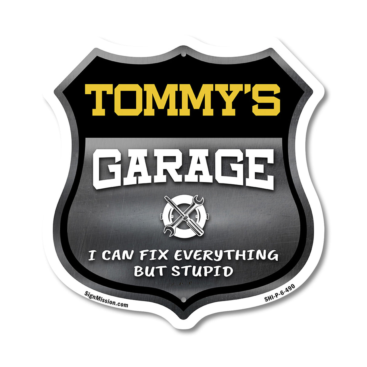 Tommy's Garage I Can Fix Everything But Stupid