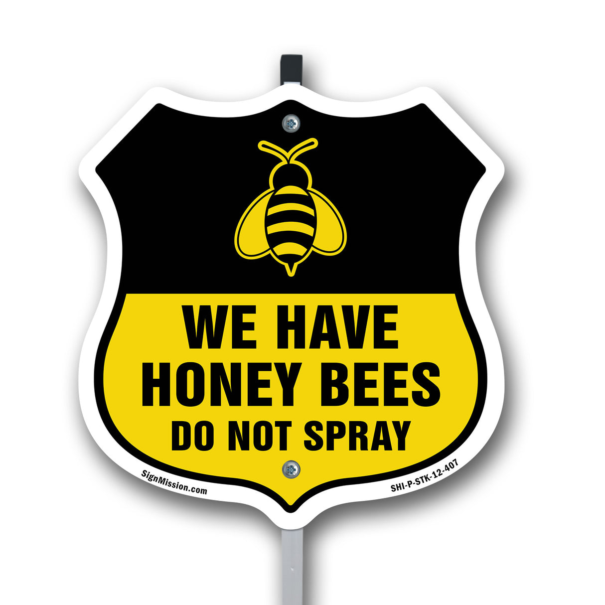 No Spray Shield Sign We Have Honey Bees Do Not Spray