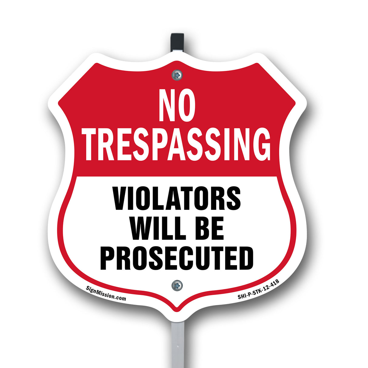 No Trespassing Shield Sign Violators Will Be Prosecuted