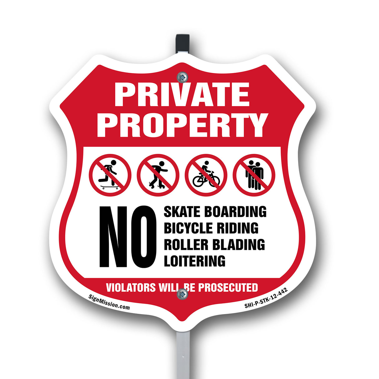 Private Property No Skateboarding Bicycle Riding Roller Blading Loitering. Violators Will Be Prosecuted