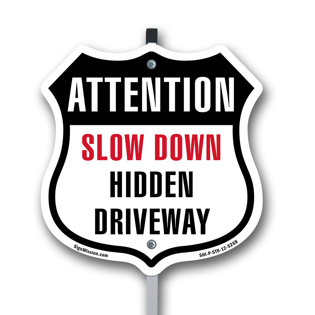 Attention Slow Down Hidden Driveway