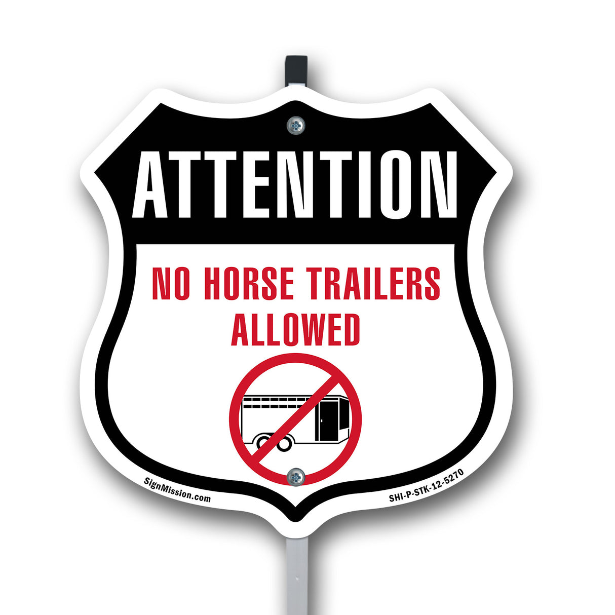 Attention No Horse Trailers Allowed