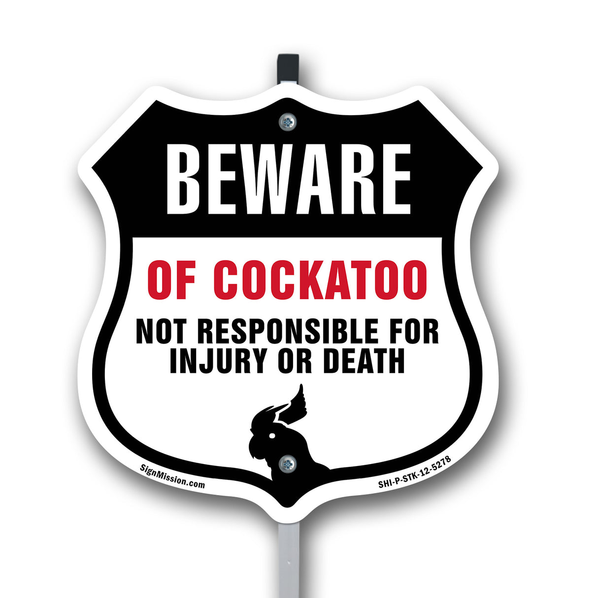 Beware Of Cockatoo Not Responsible For Injury Or Death