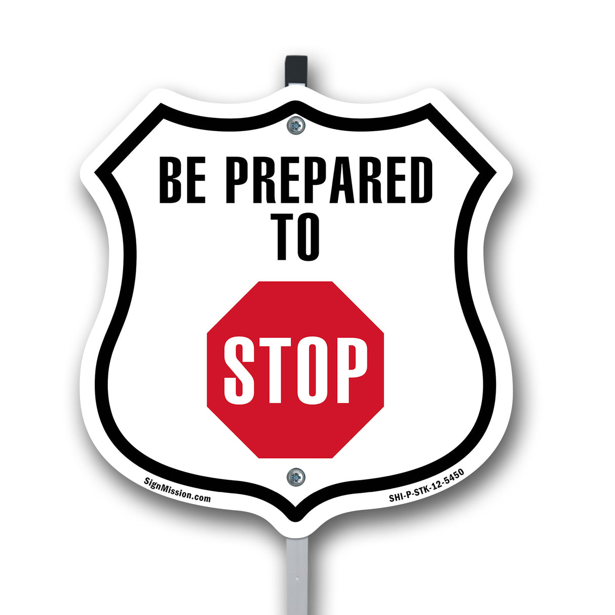 Be Prepared To Stop