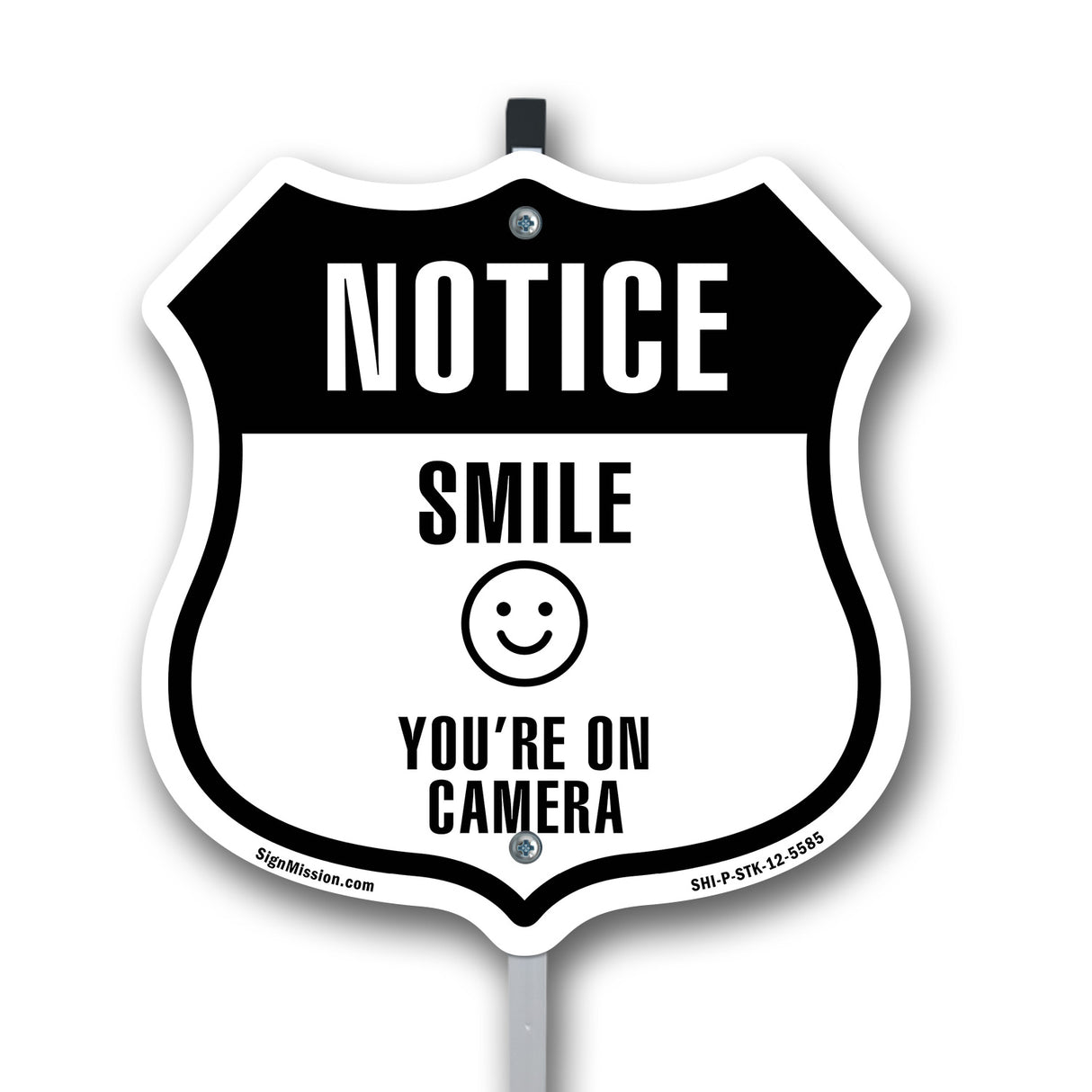Notice Smile You're on Camera