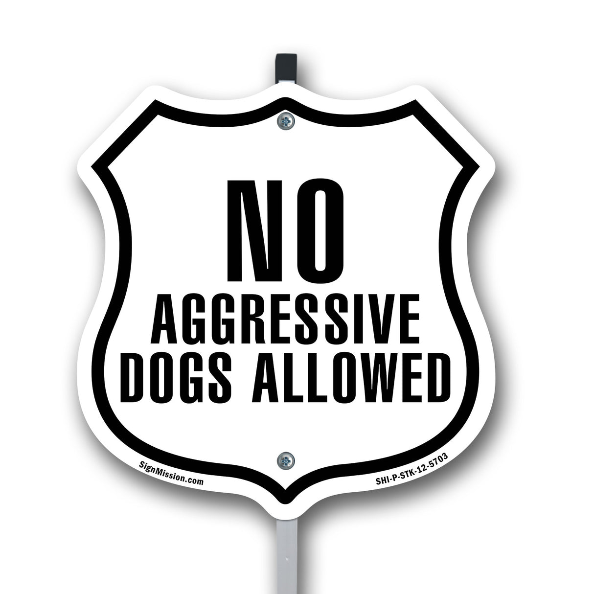 No Aggressive Dogs Allowed