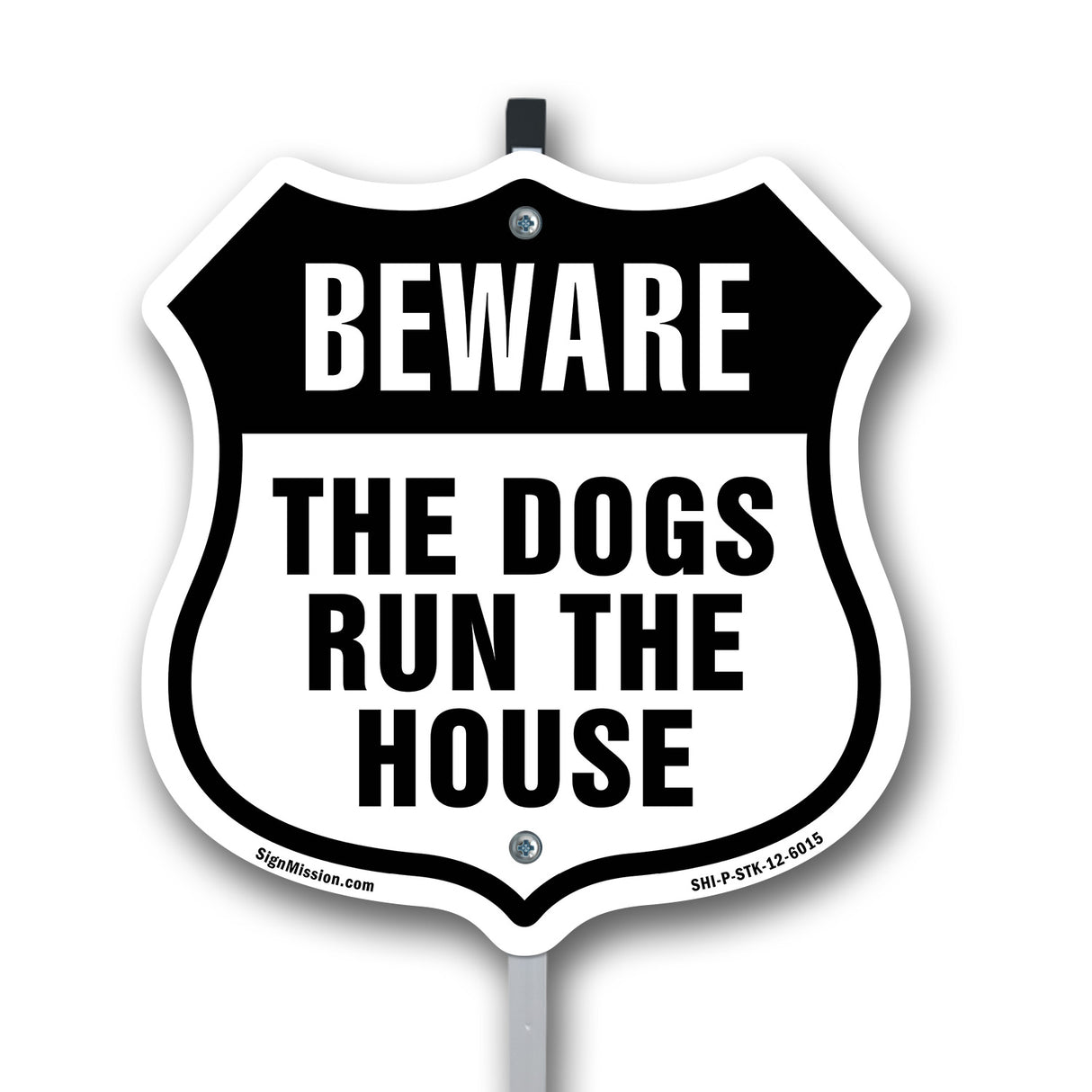 Beware The Dogs Run The House