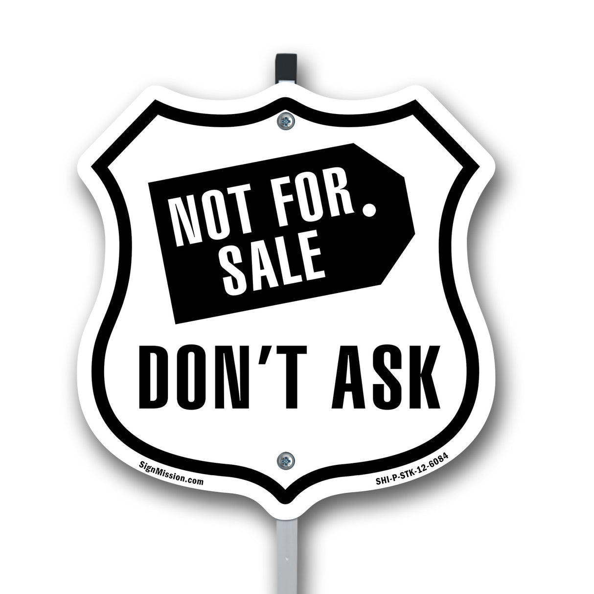 Not For Sale Don't Ask