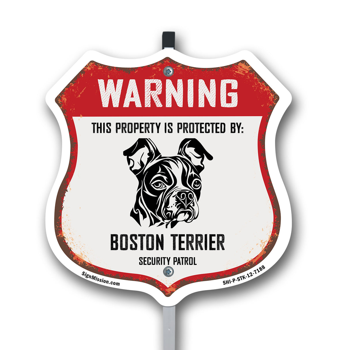 Warning This Property is Protected by Boston Terrier
