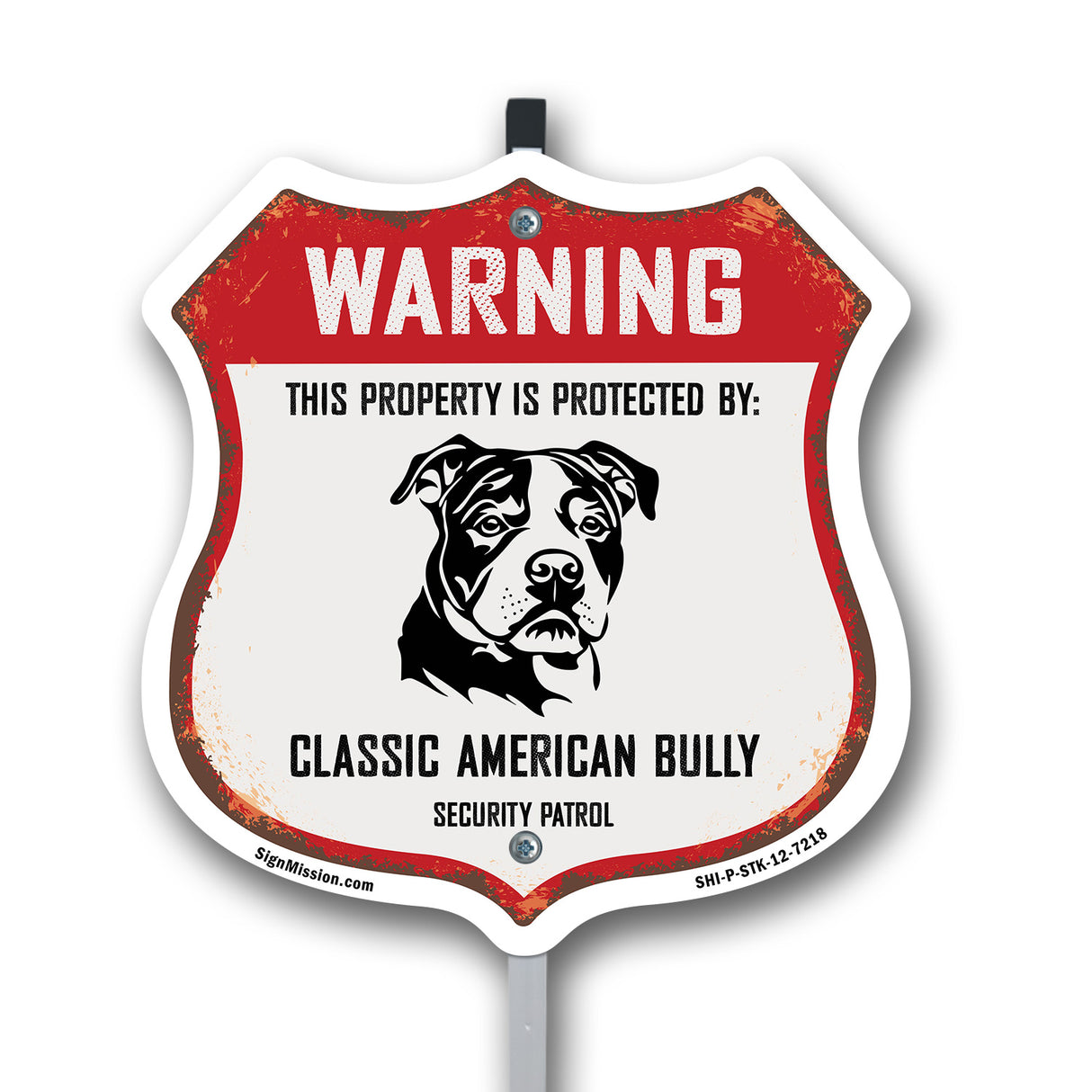 Warning This Property is Protected by Classic American Bully
