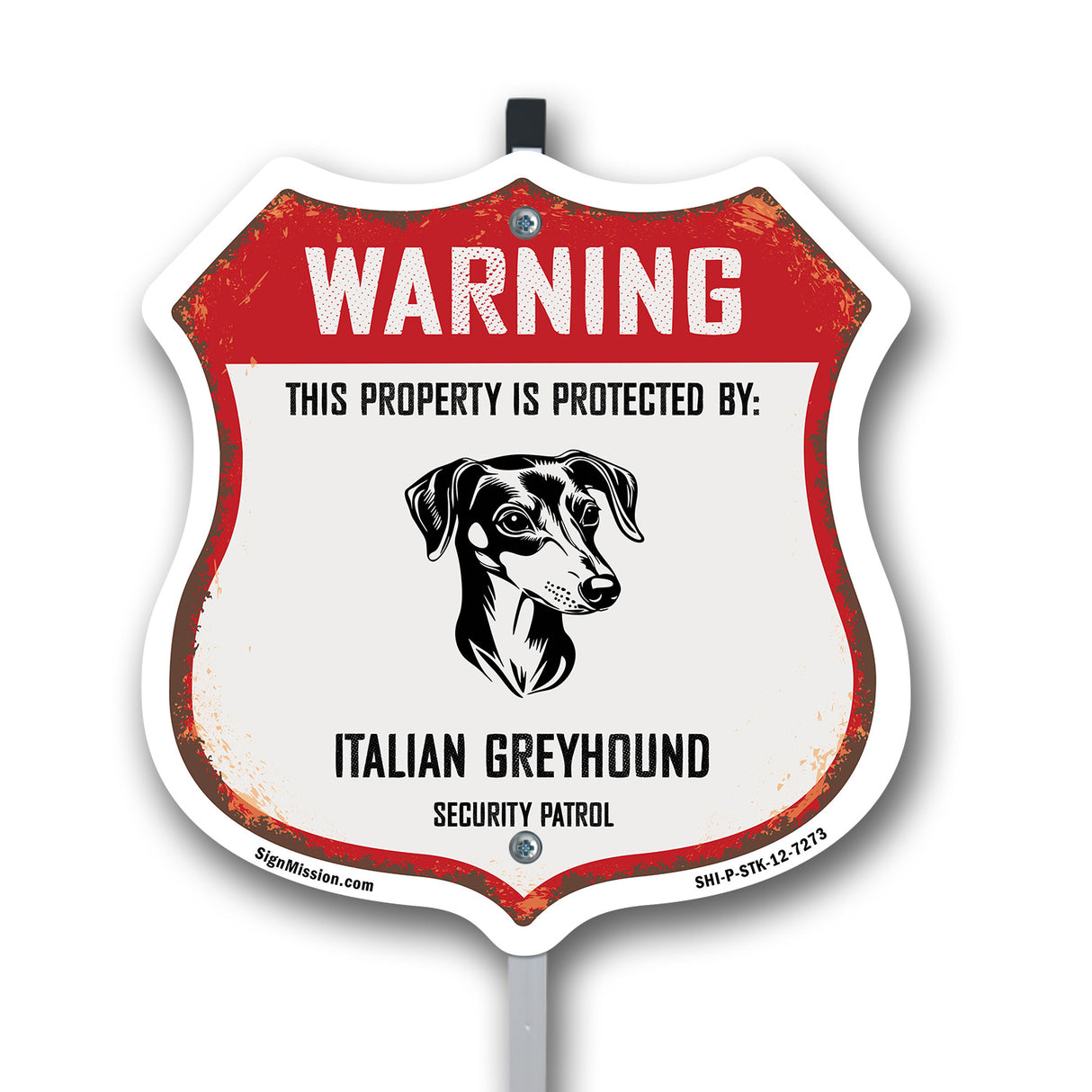 Warning This Property is Protected by Italian Greyhound