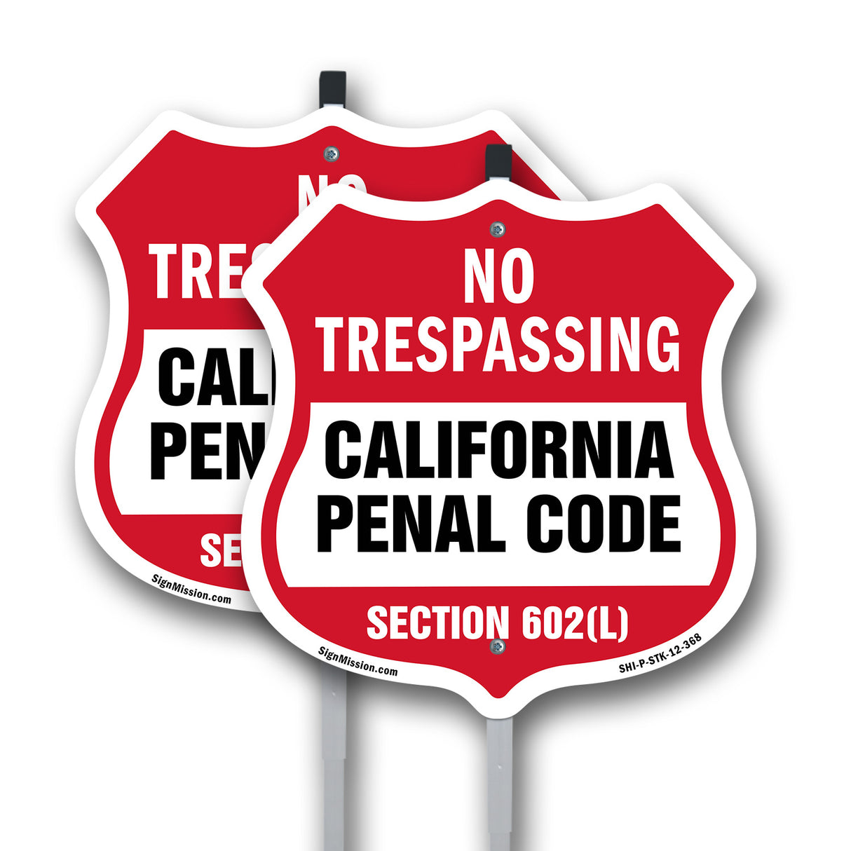 California No Trespassing Shield Sign California Penal Code Section 602(L)