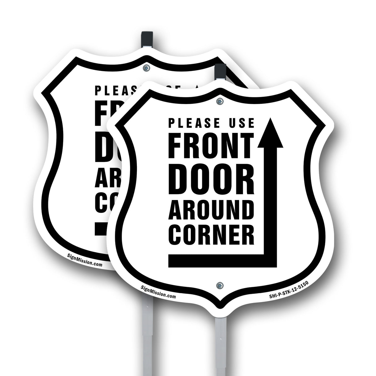 Please Use Front Door Around Corner Left Up Arrow