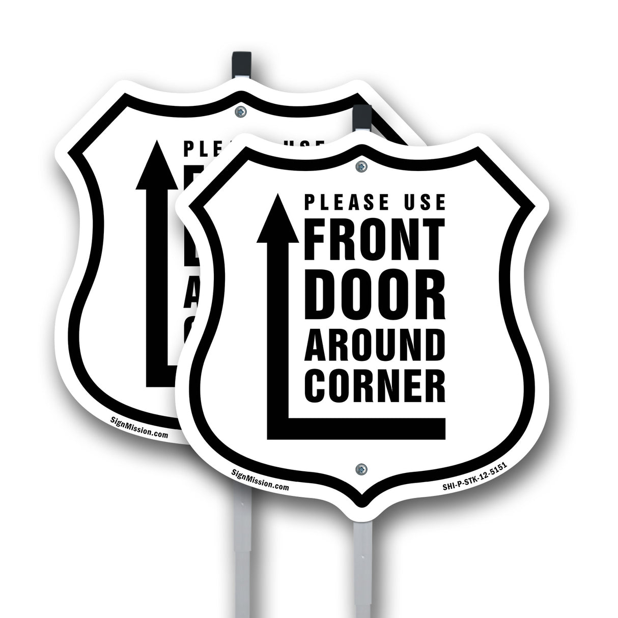 Please Use Front Door Around Corner Right Up Arrow