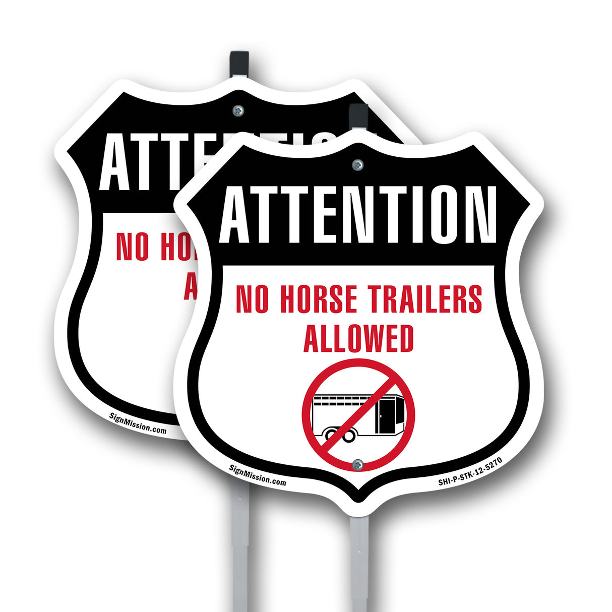 Attention No Horse Trailers Allowed
