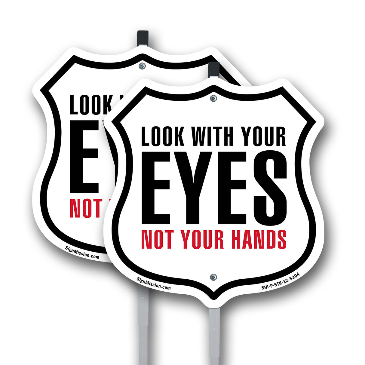 Look With Your Eyes Not Your Hands