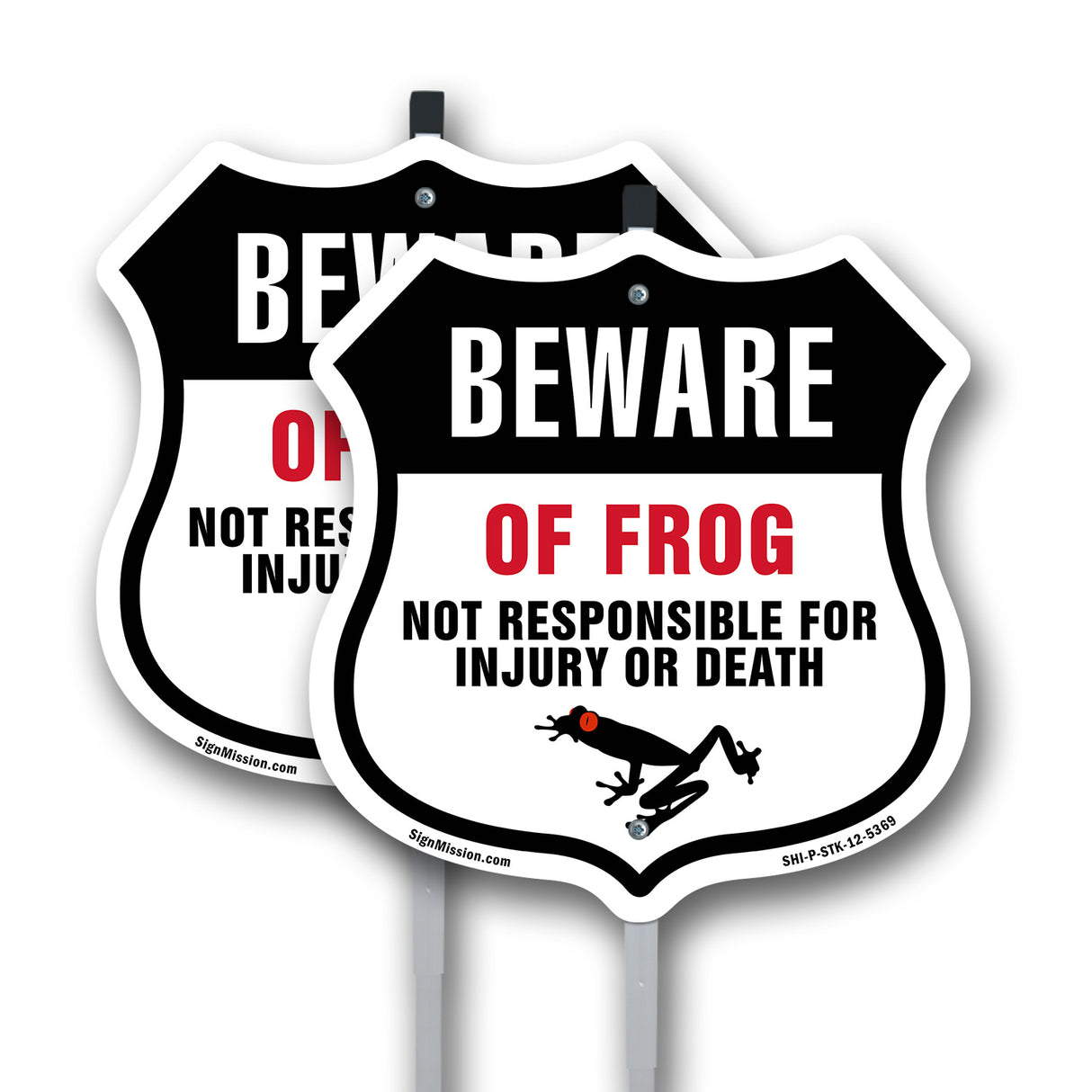 Beware Of Frogs Not Responsible For Injury Or Death