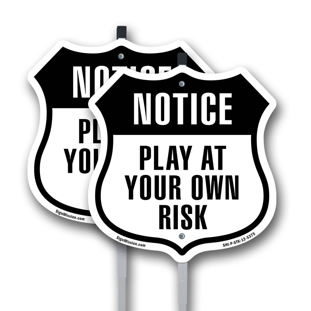 Notice Play at Your Own Risk