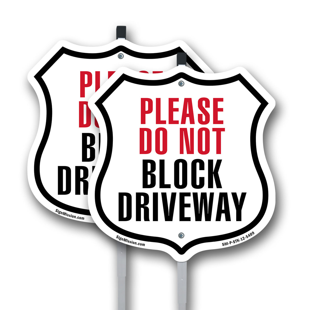 Please Do Not Block Driveway